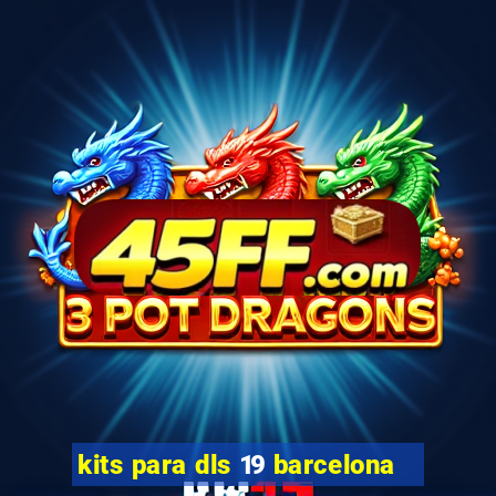 kits para dls 19 barcelona